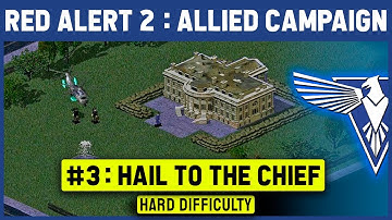 Red Alert 2 - Allied Mission 3 Hail to the Chief - Hard Difficulty - Under Par Time