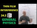Thin Film Interference | 24.2 General Physics