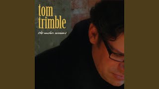 Video thumbnail of "Tom Trimble - Fight for You"