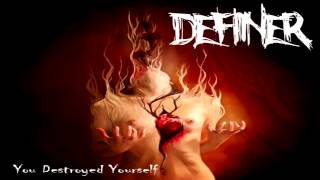 Definer - Denial Of Death (2014 NEW SONG HD)