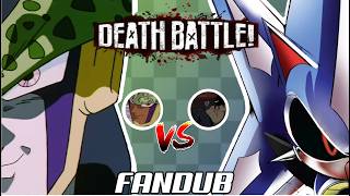 Perfect Cell Vs. Neo Metal Death Battle Fandub
