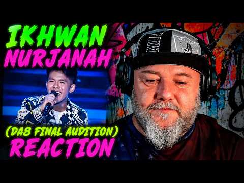 IKHWAN DA8 - NURJANAH (DA8 FINAL AUDITION) | REACTION