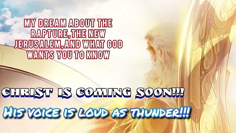 👀My Dream About The Rapture,The New Jerusalem,And God's warning!⚠️❤️(His Voice Is Loud As Thunder!!)