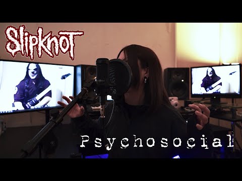 Psychosocial - Slipknot 【Vocal Cover】