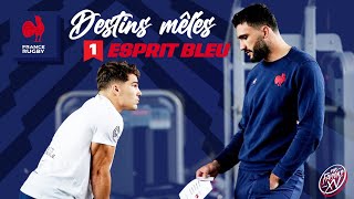 XV de France - Destins Mêlés - S01E01 : Esprit Bleu