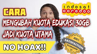 CARA MENGUBAH KUOTA EDUKASI MENJADI KUOTA UTAMA indosat im3 ooredoo 100% WORK | tutorial lengkap