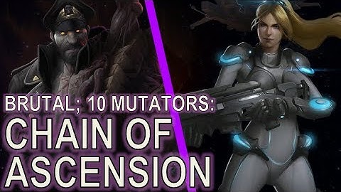 Starcraft 2 Brutal Custom Mutation: Chain of Ascension with 10 mutators