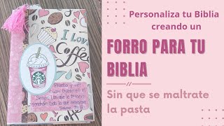 Diy forro para tu Biblia/personaliza tu Biblia sin que se maltrate la pasta.