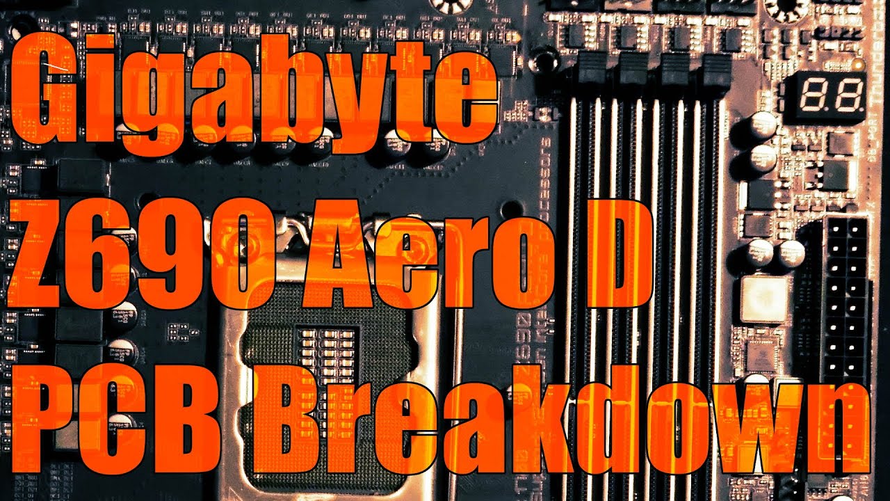 mobo PCB Breakdown: Gigabyte Z690 Aero D