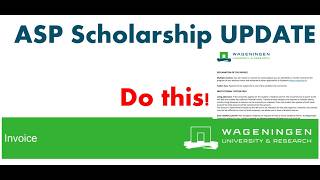 ASP Scholarship | NEWEST Email | UPDATE 4.1.2025 | WUR Netherlands