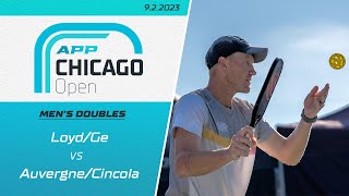 2023 APP Chicago Open | Men's Doubles | Loyd/Ge vs. Auvergne/Cincola