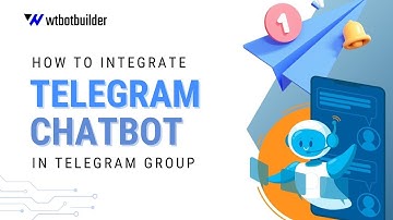 How to Integrate Telegram Bot in Telegram Group | WTbotbuilder | Tutorials