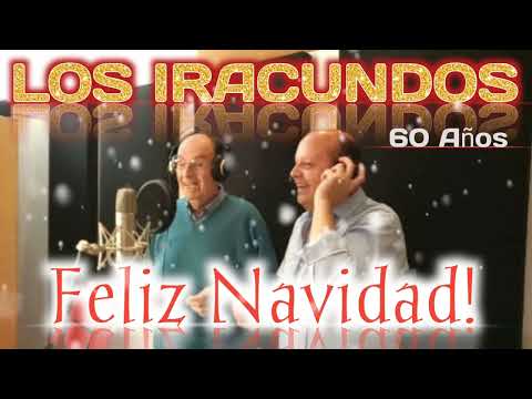 FELIZ NAVIDAD - LOS IRACUNDOS 60 AÑOS! Nueva canción!