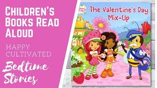 STRAWBERRY SHORTCAKE Valentine's Day Book Read Aloud | Valentine's Day Books for Kids | Kids Books