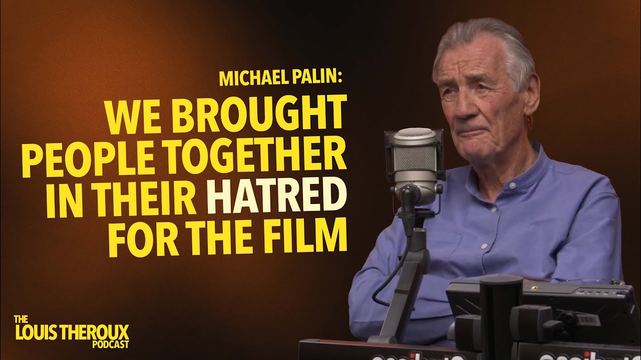 Michael Palin: “We brought people together in their hatred for the film” | The Louis Theroux Podcast