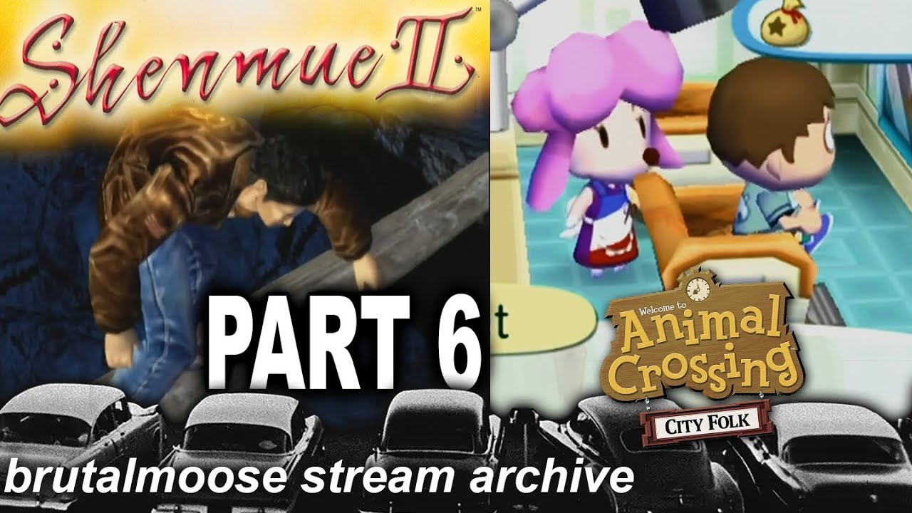 Shenmue II / Animal Crossing: City Folk