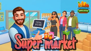 I PLAY AGAIN SUPER MARKET GAME | GAME GAMERZ | MY SUPER MARKET SIMULATOR | 