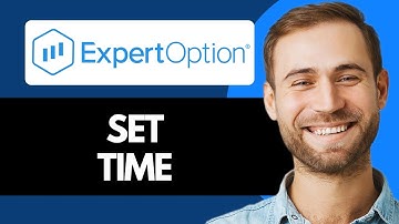 How to Set Time on Expert Option (Super Easy)