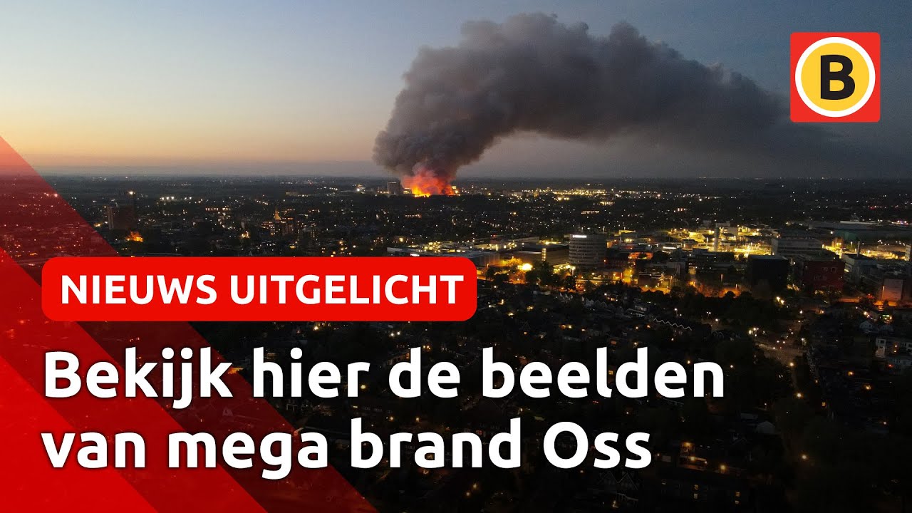 Enorme brand verwoest familiebedrijf in Oss | Nieuws Uitgelicht