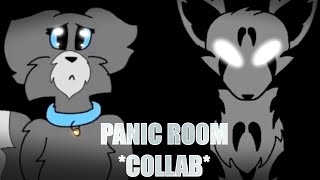 PANIC ROOM || Collab with CinderStormsYT!