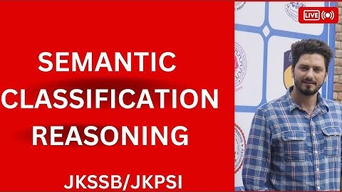 SEMANTIC CLASSIFICATION/JKSSB/JKPSI