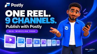 One Reel, 9 Channels | Real Postly Publishing Demo with Onu