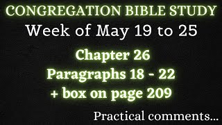 CONGREGATION BIBLE STUDY ✅ Week of May 19 to 25 ♡ Practical Comments