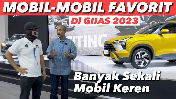 MOBIL-MOBIL FAVORIT DI GIIAS 2023 | FEAT: OM MOBI