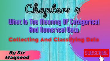 What is the meaning of categorical and numerical data | Chapter: 4 | Cambridge mathematics o level