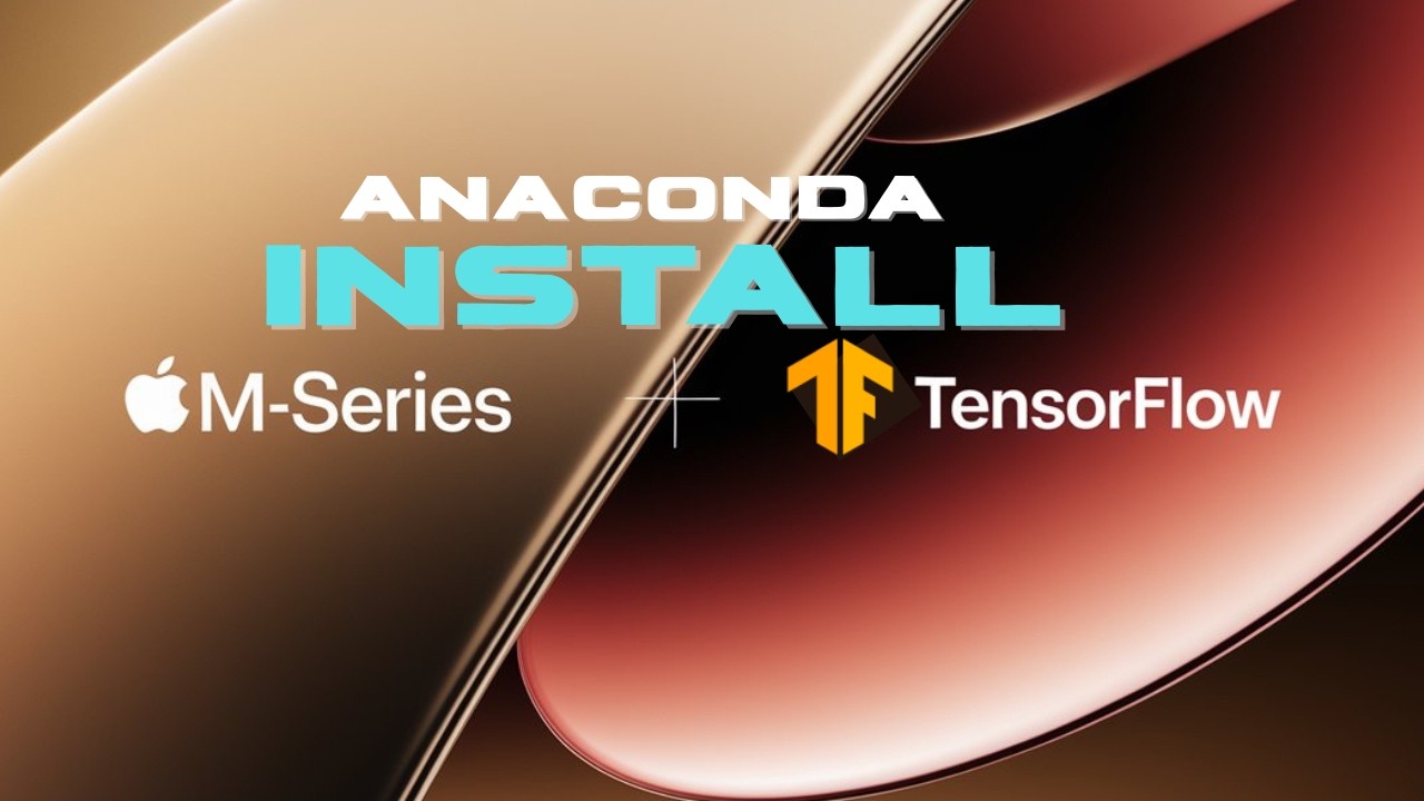 HOW TO INSTALL TENSORFLOW ANACONDA APPLE SILICON | 3 WAYS TO INSTALL ...