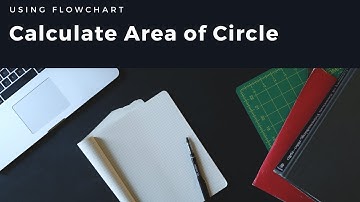 How to Calculate Area of A Circle Using Flowchart