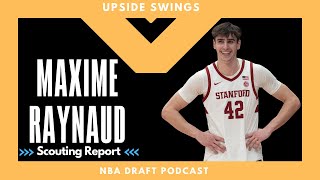 NBA DRAFT - Maxime Raynaud Scouting Report