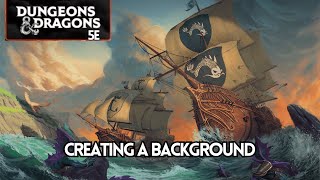 Creating A Background | D&D 5E