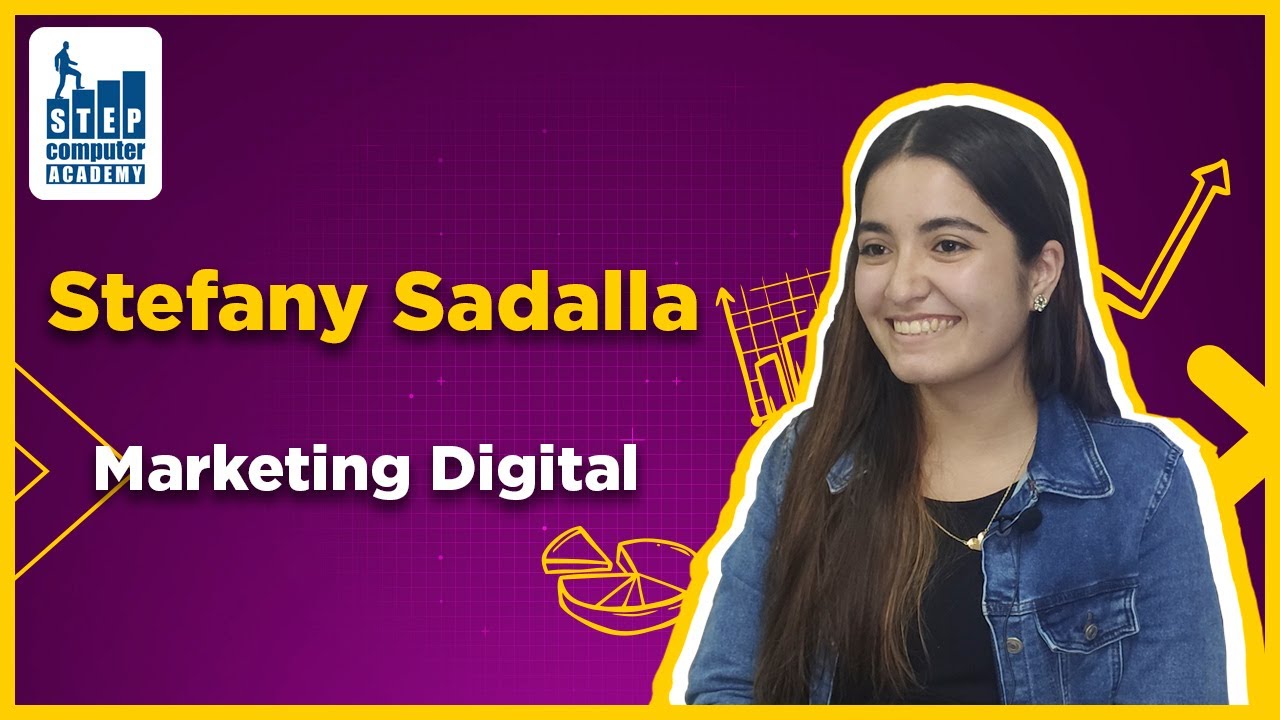 Stefany Sadalla/ Step Computer Academy / Marketing Digital - YouTube