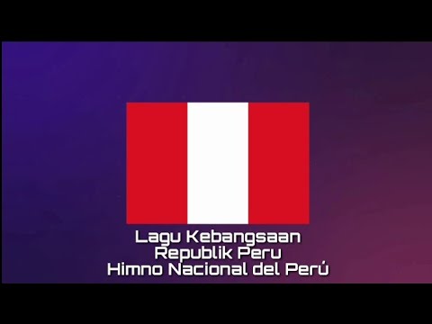 Video: Lagu Kebangsaan Peru: Sejarah, Etiket dan Lirik