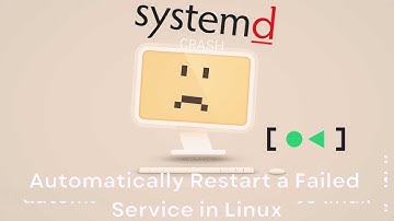 How to Automatically Restart a Failed Service in Linux