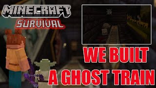 We Built A Ghost Train! | Minecraft Survival