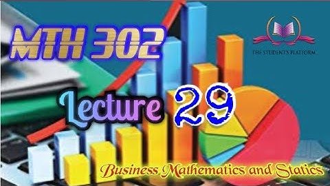 MTH302 Lecture 29 Short Lectures VU Lectures