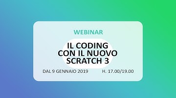 IL CODING CON IL NUOVO SCRATCH 3