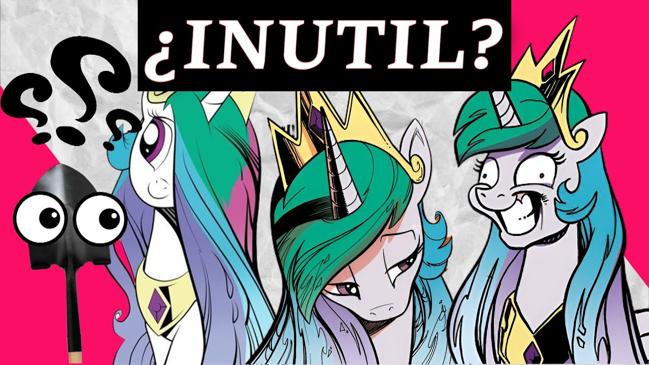 Celestia NO Es Una INUTIL