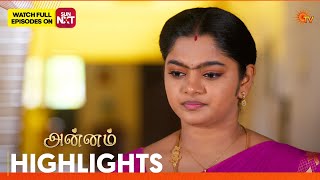 Annam  Highlights  07 Feb 2026  Tamil Serial  Sun Tv