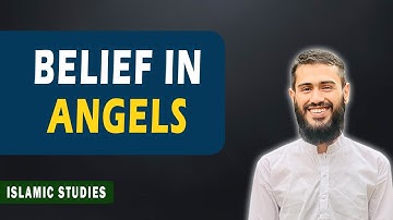 Belief in Angels | CSS | ISLAMIAT | 05