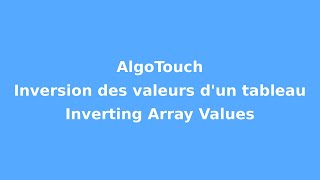 AlgoTouch program that inverts the values of an array