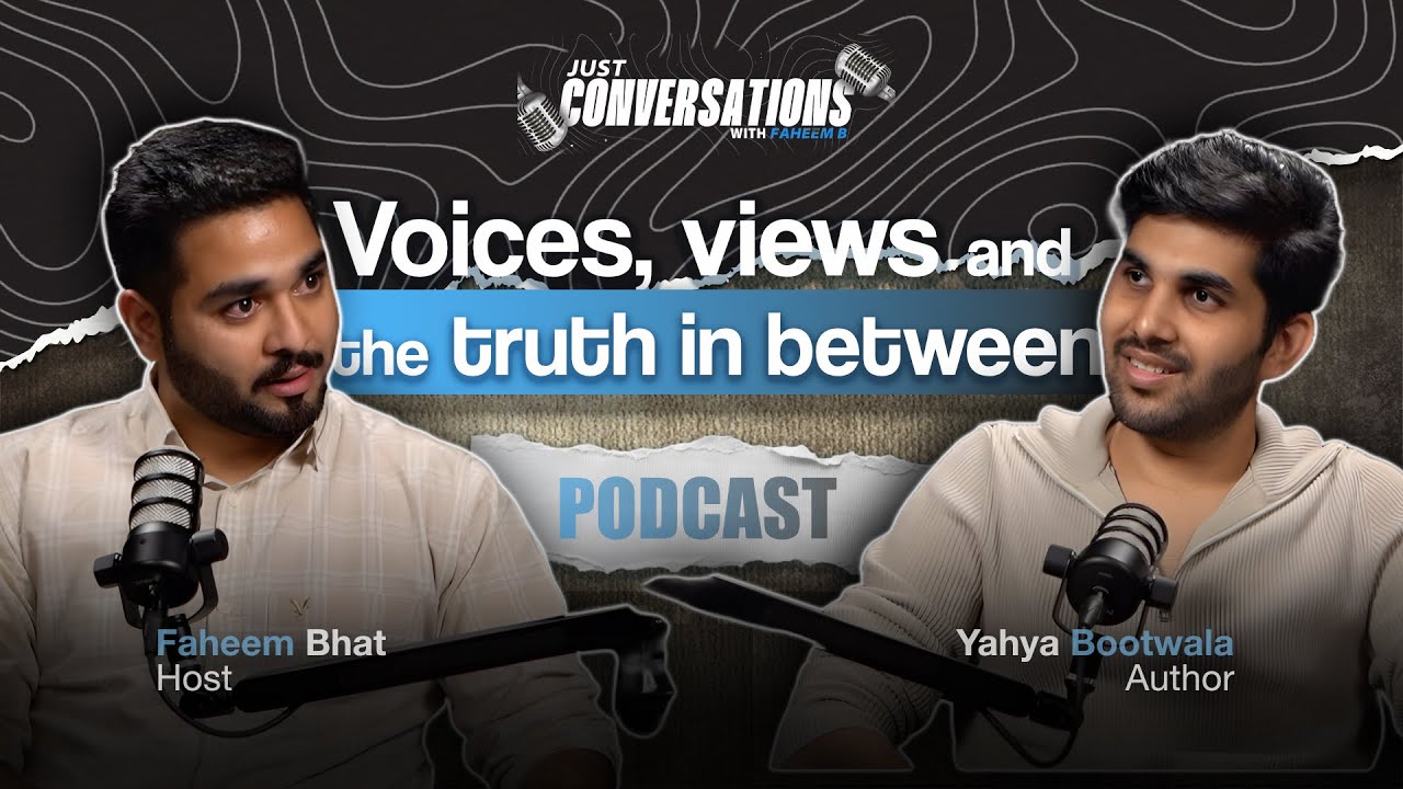 Faheem R B Voices, views and the truth | Just conversations by Faheem B ft ...