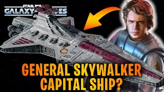 General Anakin Skywalker Capital Ship (Resolute) Coming? + Start Prepping for May 4th Double Drops?