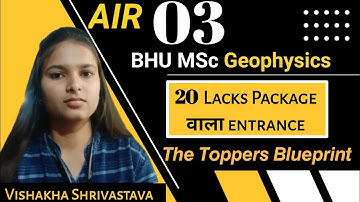 Vishakha BHU MSc Geophysics topper Interview AIR 3  Realistic Gyan