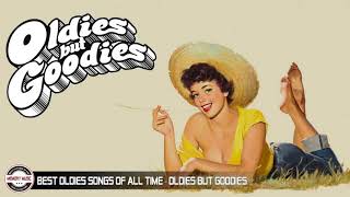 Greatest Hits Oldies But Goodies - Oldies But Goodies Legendary Hits - Best Oldies Songs Of All Time