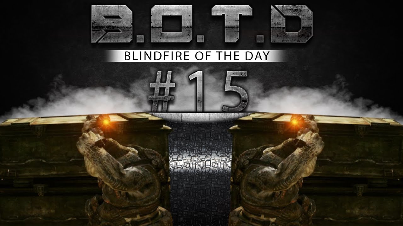 Blindfire of the Day #15 "LOADEDBINKIE II"