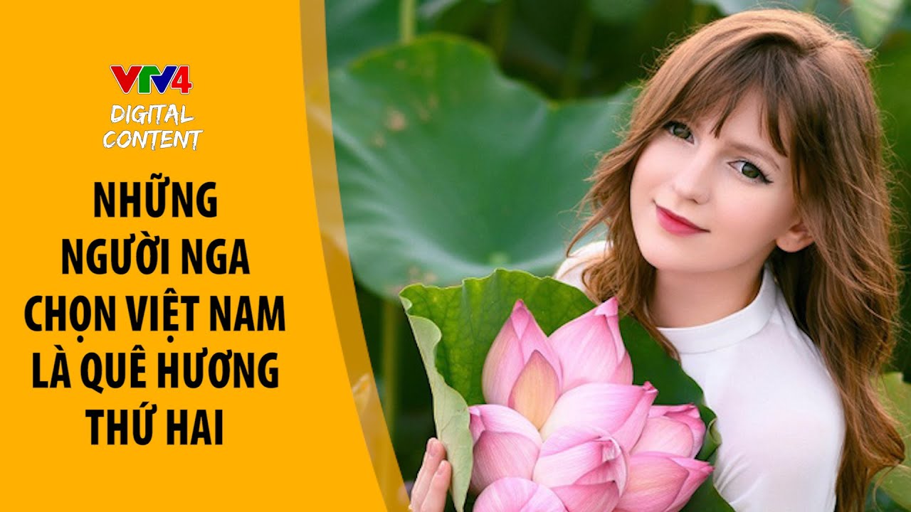 Những người Nga phiêu lưu: Những người Nga chọn Việt Nam là quê hương thứ hai - Phim tài liệu | VTV4