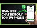 How to Transfer WhatsApp Chat History to New Phone !